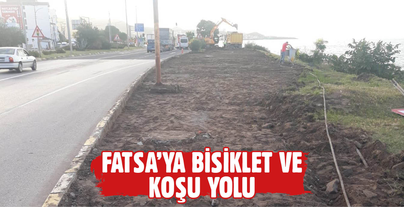 FATSA'YA BİSİKLET VE KOŞU YOLU