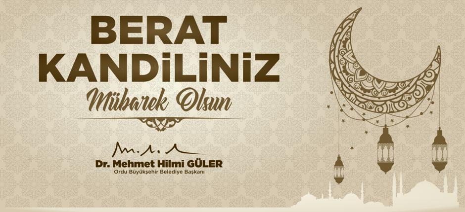 BERAT KANDİLİ'NİZİ TEBRİK EDERİM