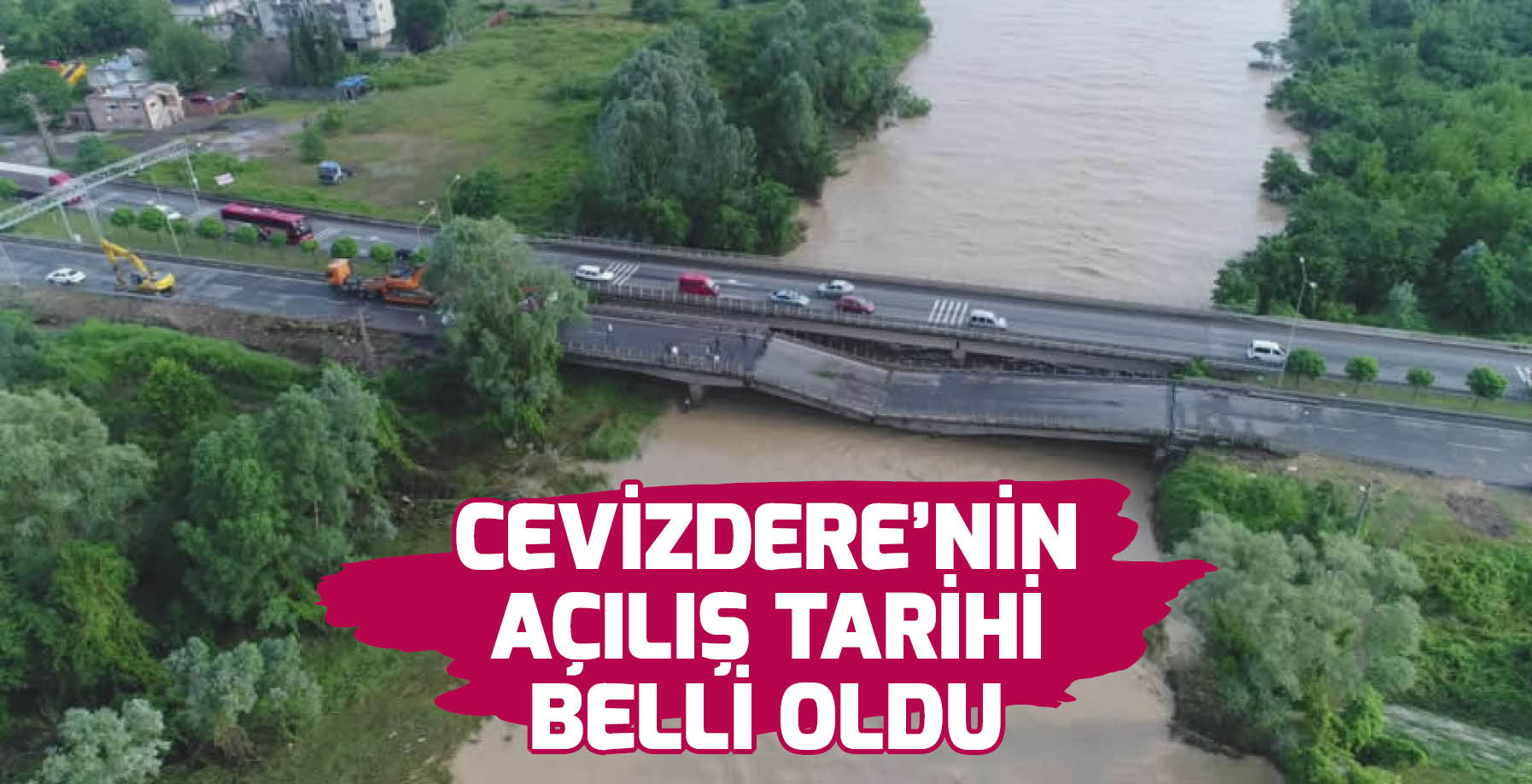 CEVİZDERE'NİN AÇILIŞ TARİHİ BELLİ OLDU