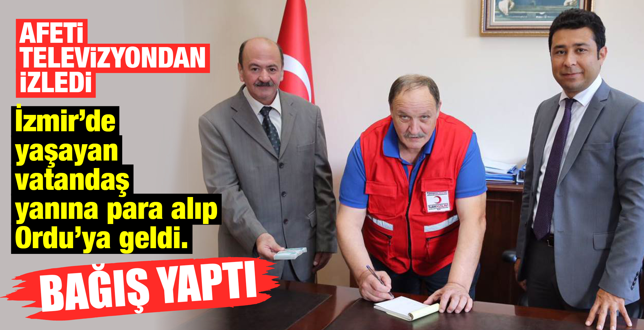 İZMİR'DEN GELDİ BAĞIŞ YAPTI