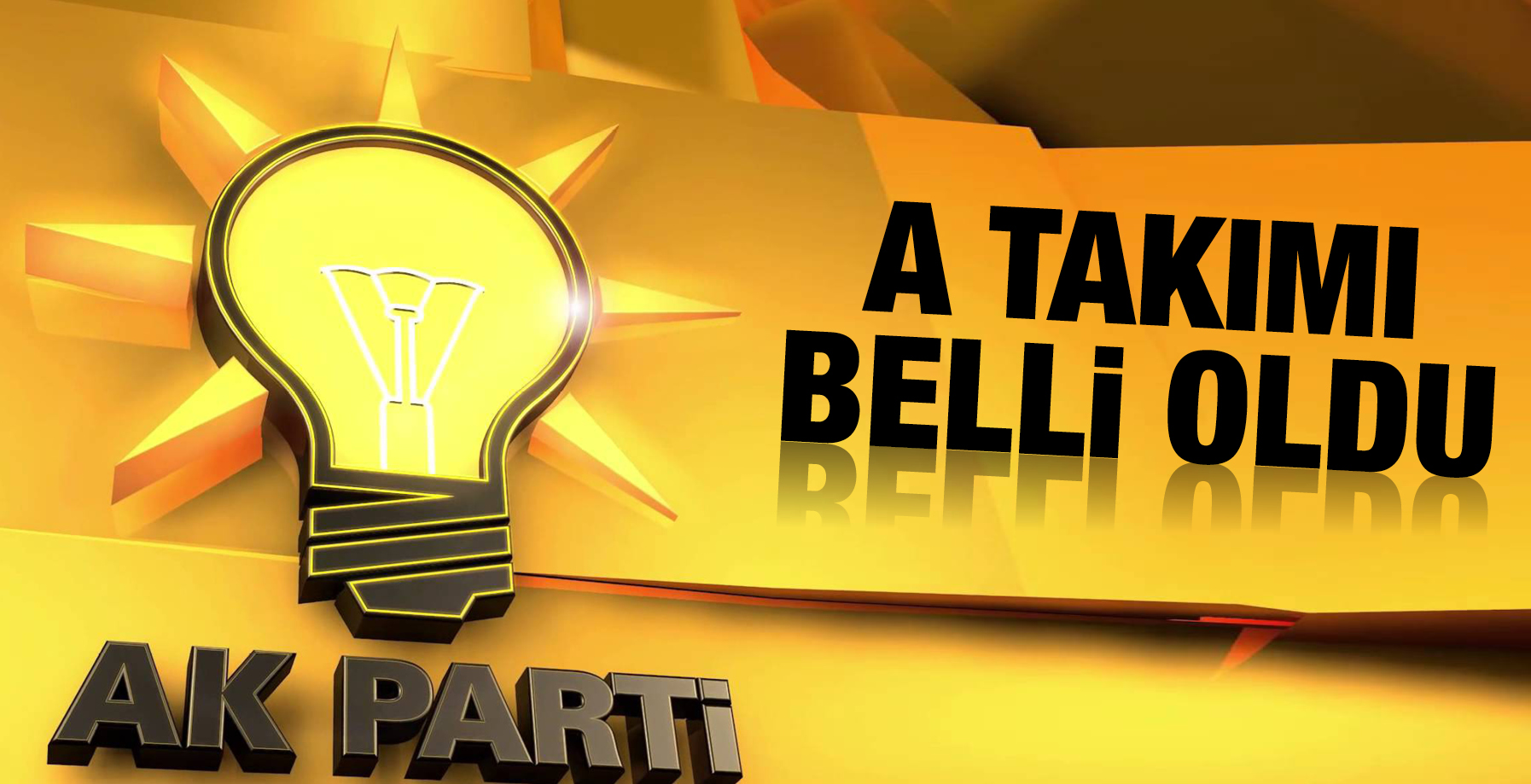 A TAKIMI BELLİ OLDU