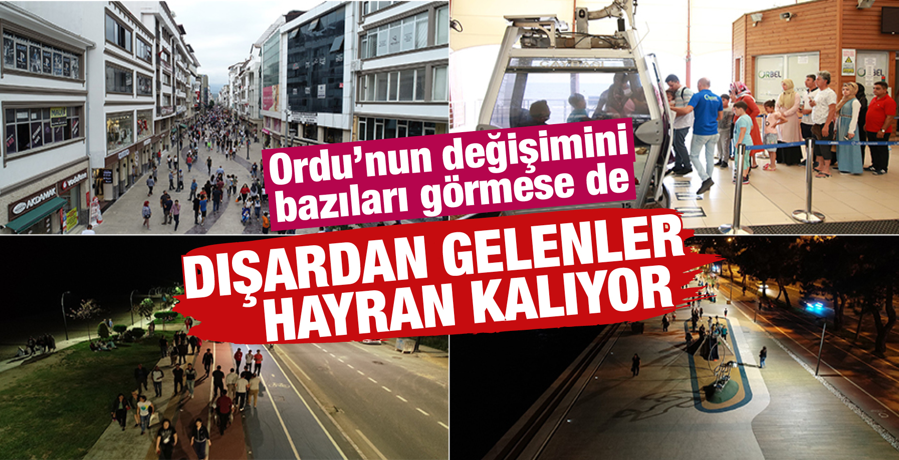 ORDU'YA HAYRAN KALDILAR